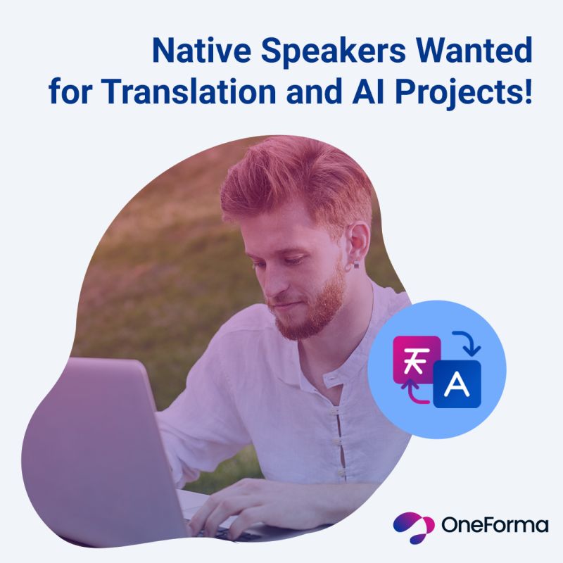  HIRING: Native Annotator For OneForma Lighthouse Annotation Project