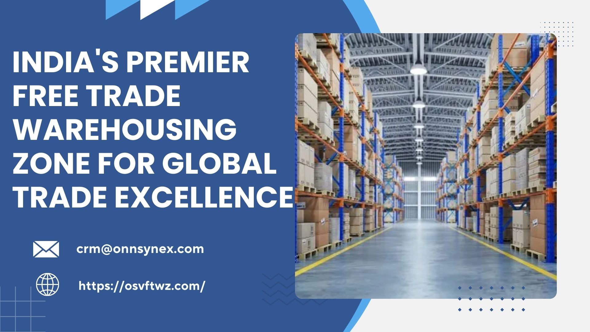  India's Premier Free Trade Warehousing Zone for Global Trade Excellence