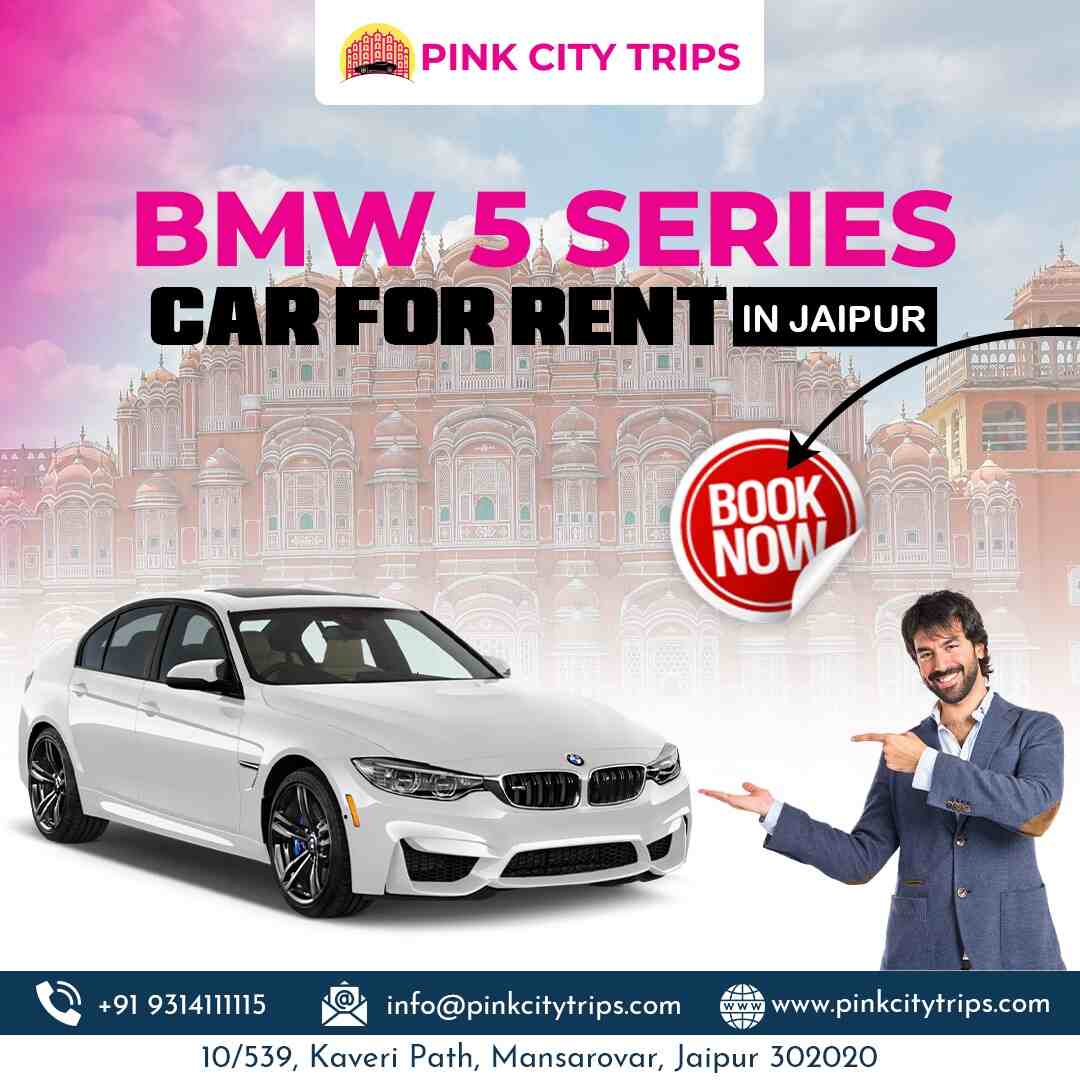  BMW Car Hire Jaipur: Luxury Meets Convenience