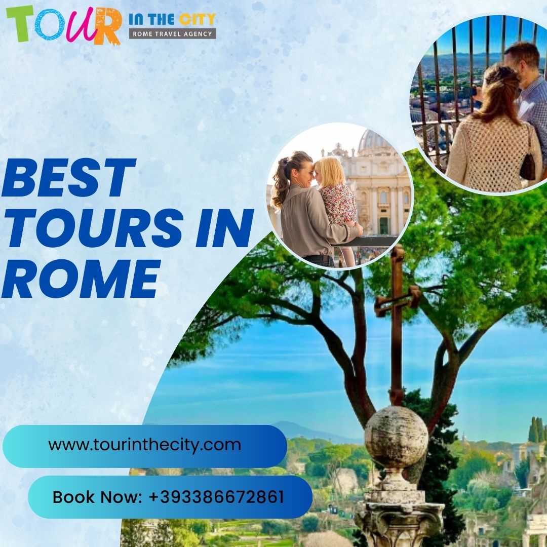  Tour in the City: Your Gateway to the Best Tours in Rome!