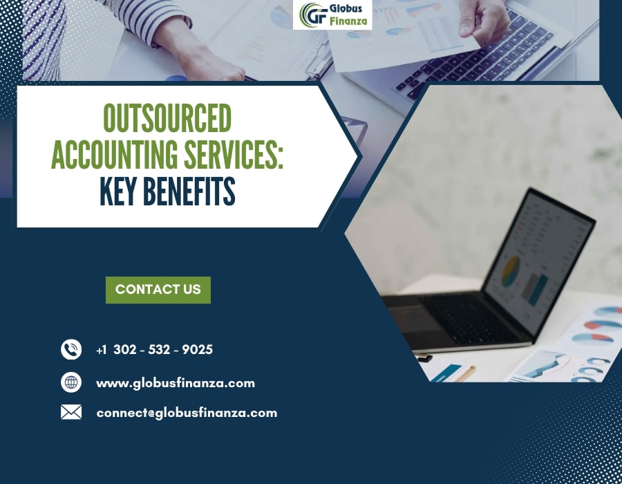  Outsourced Accounting Services: Key Benefits