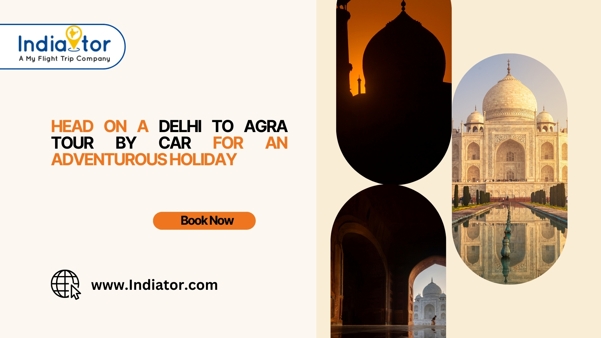  Head on a Delhi to Agra Tour by Car for an Adventurous Holiday