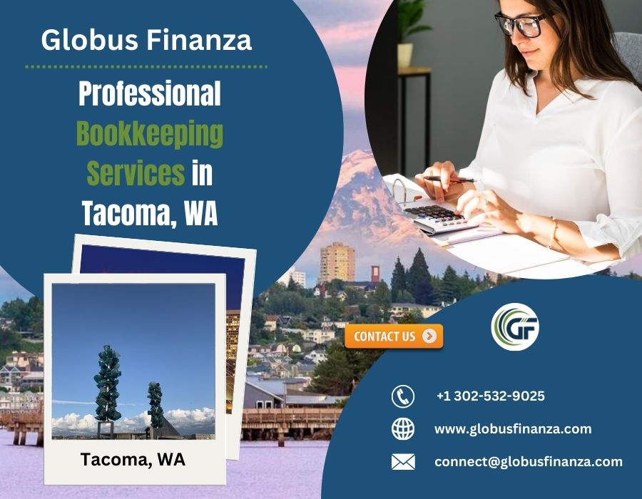  Outsource Bookkeeping Service in Tacoma, WA for Growth