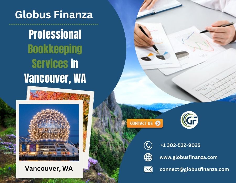  Outsource Bookkeeping Service in Vancouver, WA for Growth