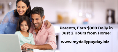  Parents, Earn $900 Daily in Just 2 Hours from Home!