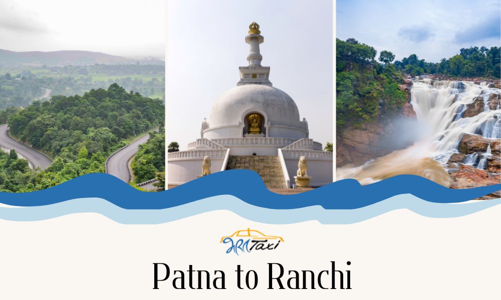  Patna to Ranchi Taxi