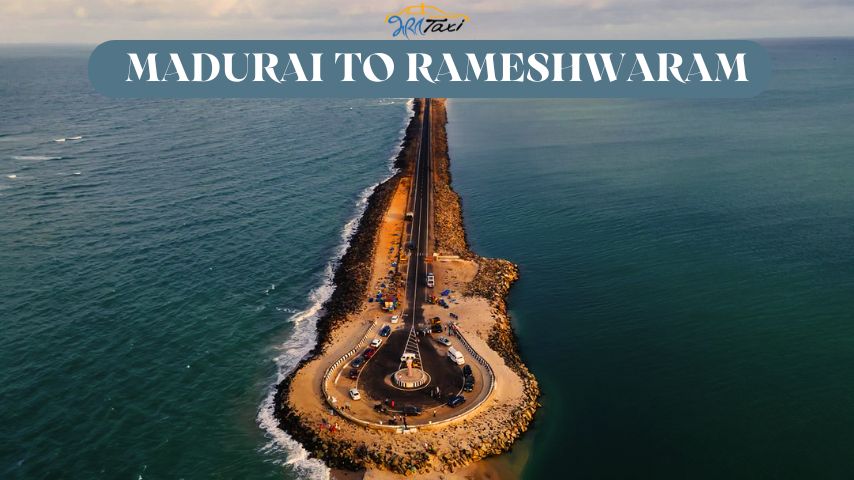  Madurai to Rameswaram Taxi Fare