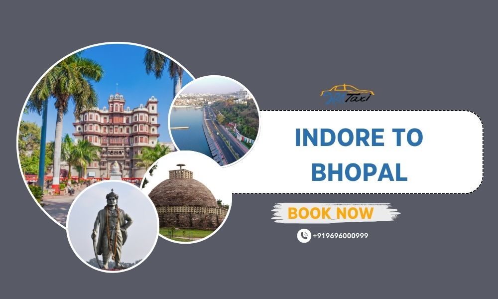  Indore to Bhopal Cabs