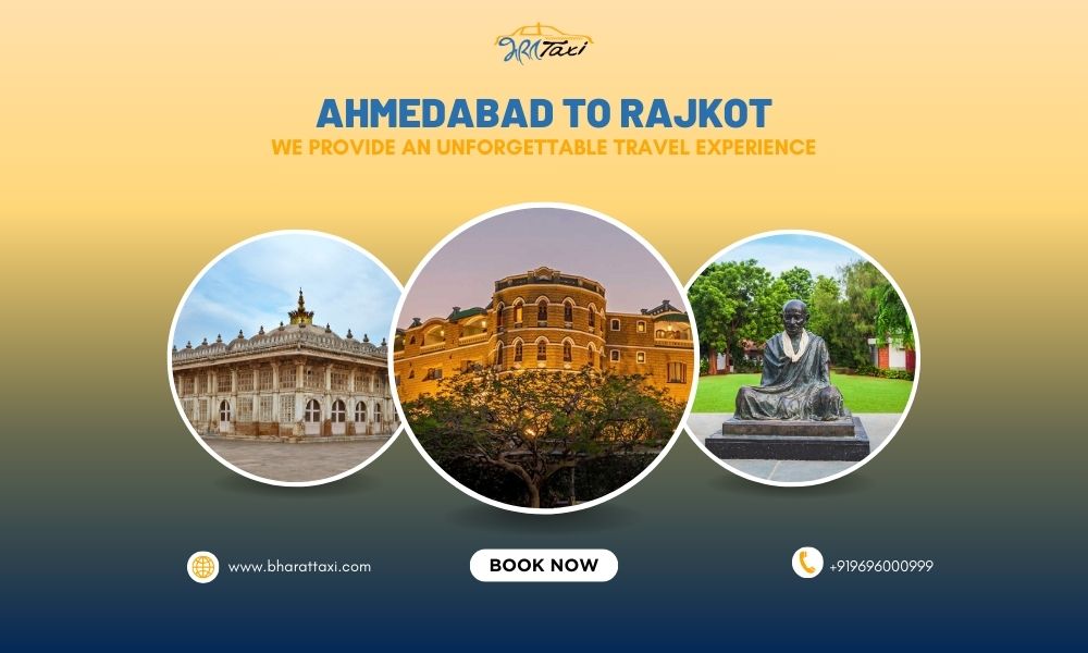  Ahmedabad to Rajkot Cabs