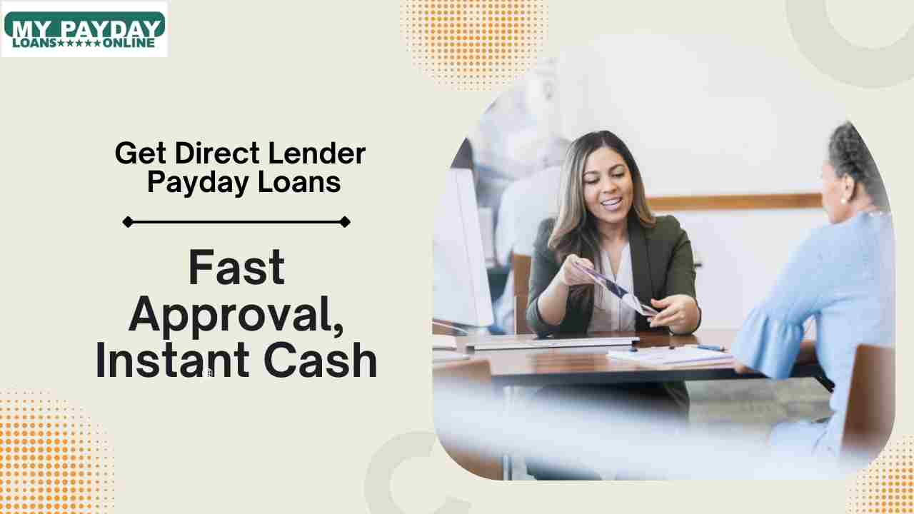  Instant Payday Loans from Direct Lenders – No Hidden Fees