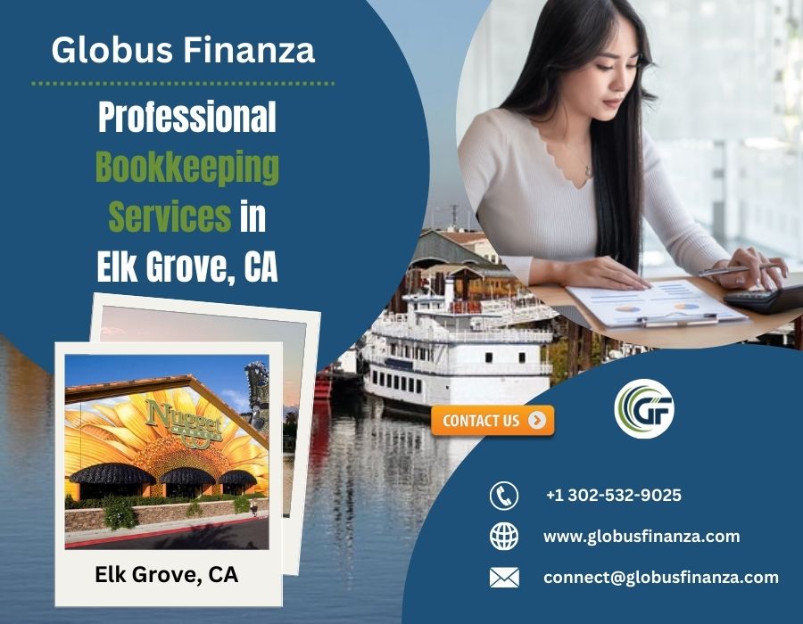  Trusted Outsource Bookkeeping Service in Elk Grove, CA