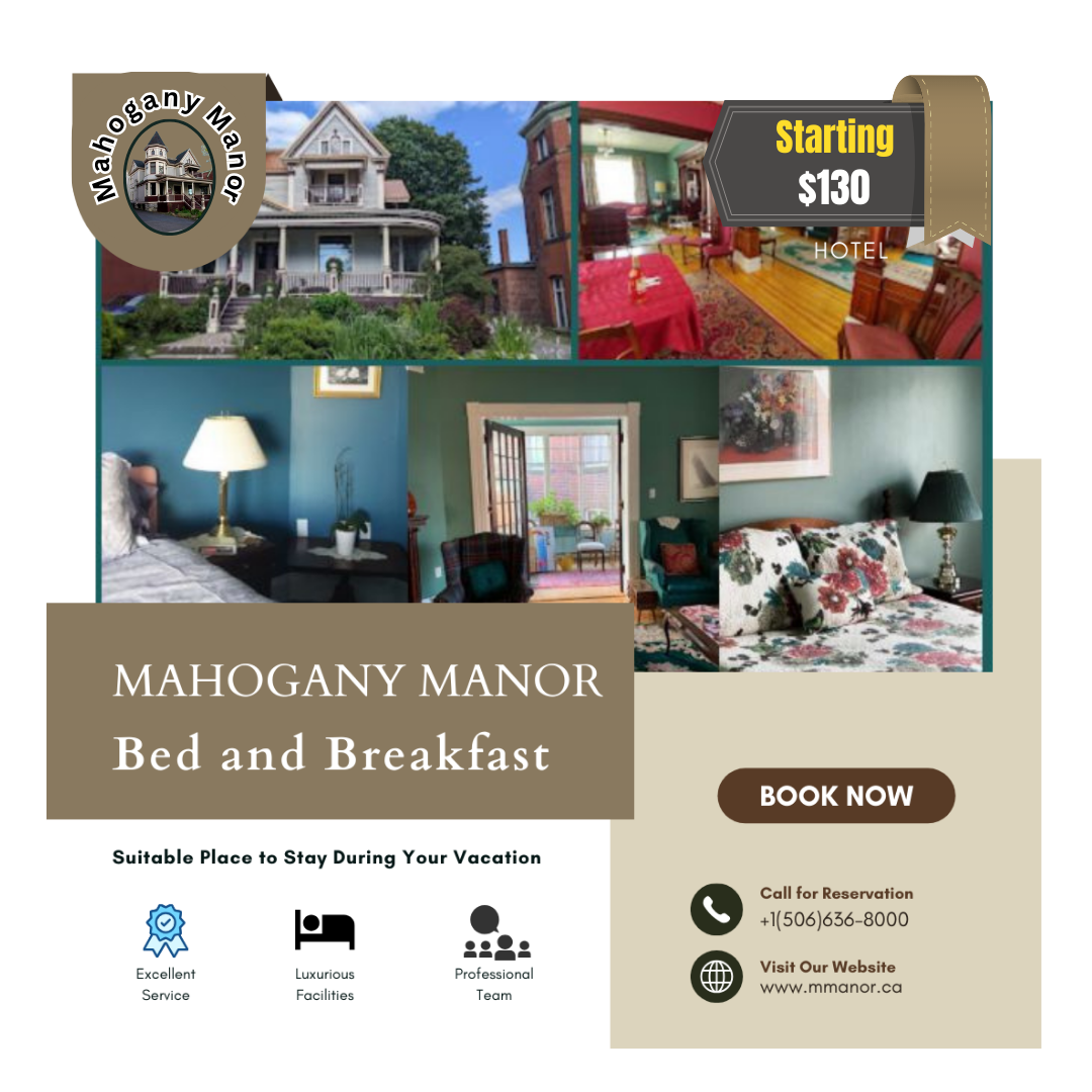  Stay at Mahogany Manor – Your Cozy Bed and Breakfast in Saint John, NB