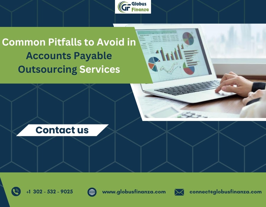  Common Pitfalls to Avoid in Accounts Payable Outsourcing Services