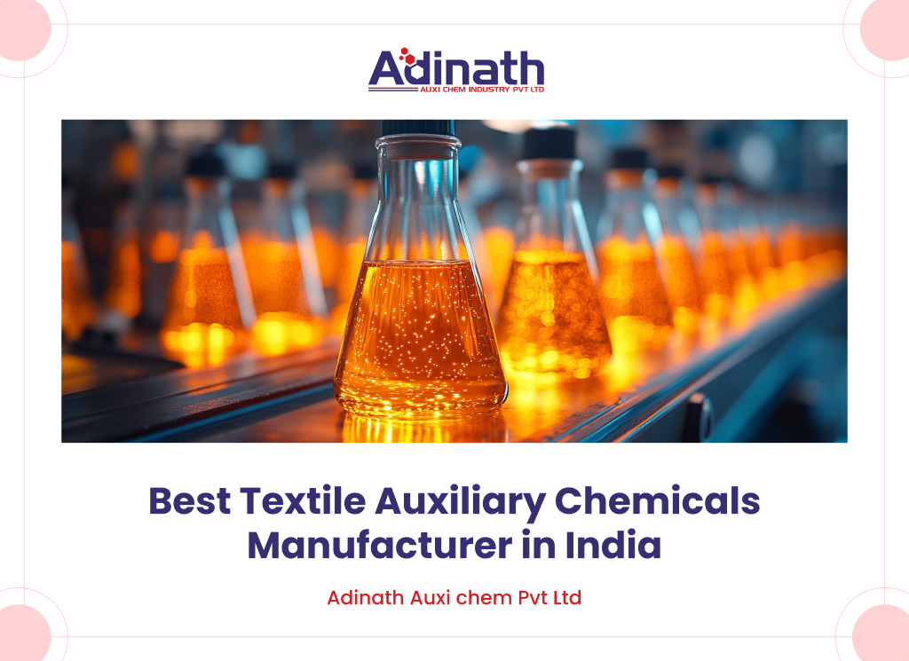  Textile Chemicals & Textile Auxiliaries Manufacturer India