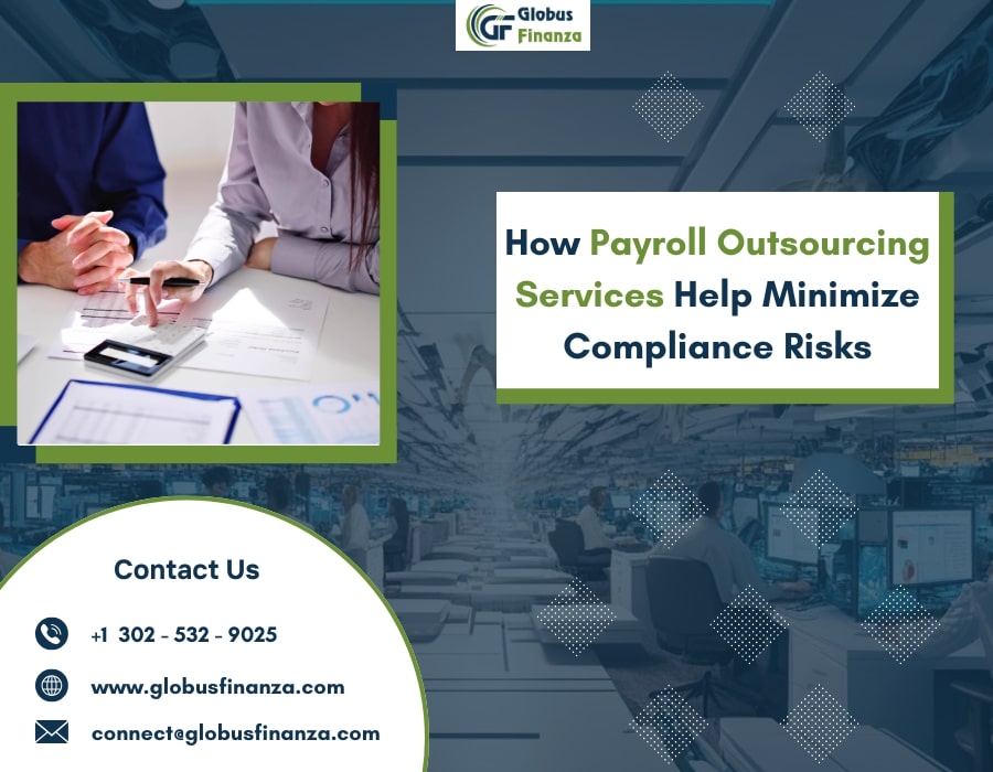  How Payroll Outsourcing Services Help Minimize Compliance Risks