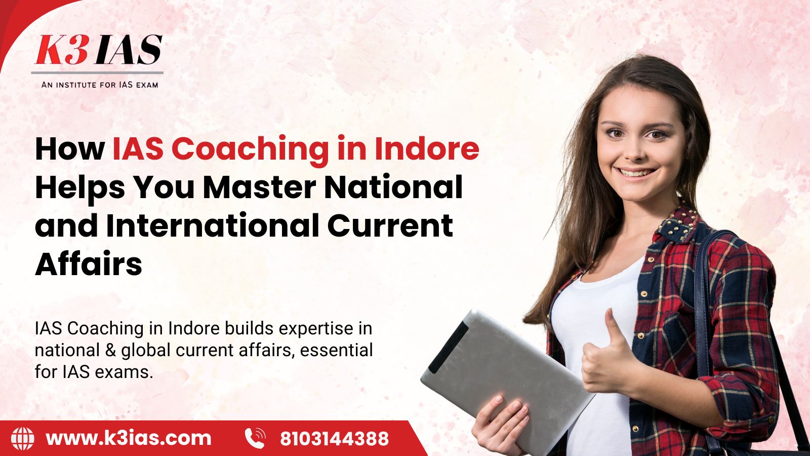  Master National & International Affairs with IAS Coaching in Indore