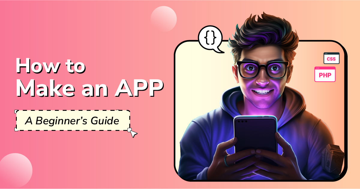  How to make an app