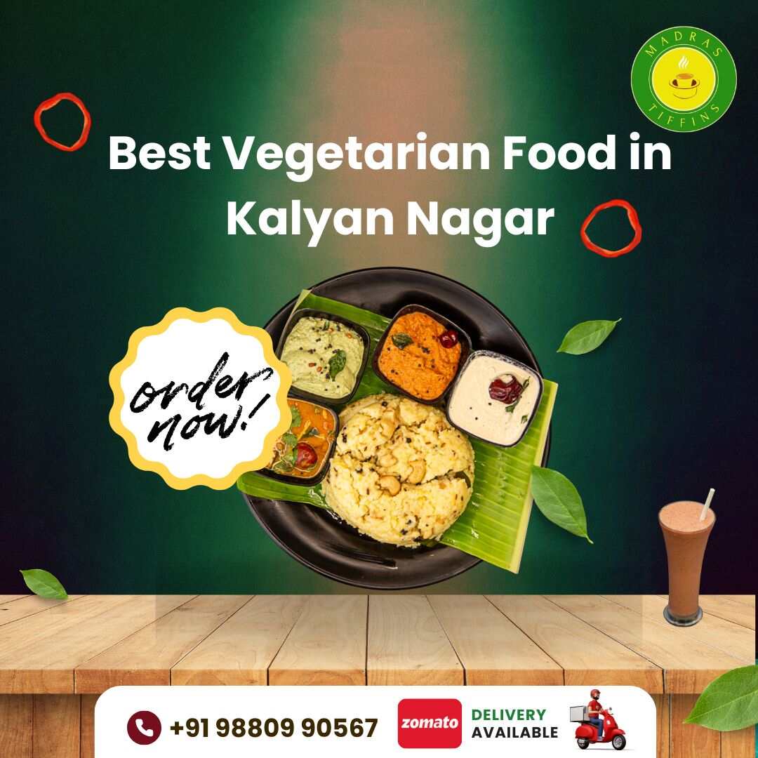  Best Vegetarian Food in Kalyan Nagar