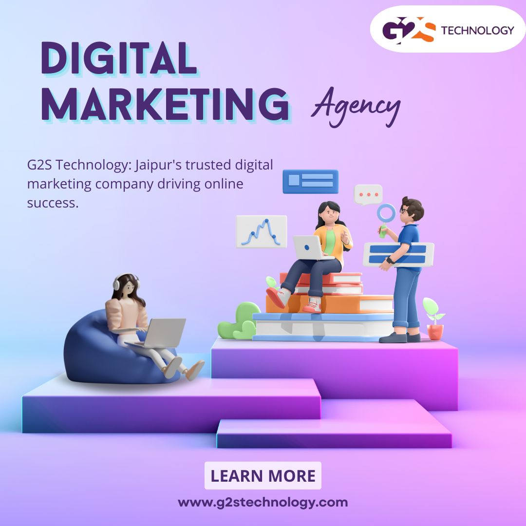  G2S Technology: Trusted Digital Marketing Agency in Jaipur