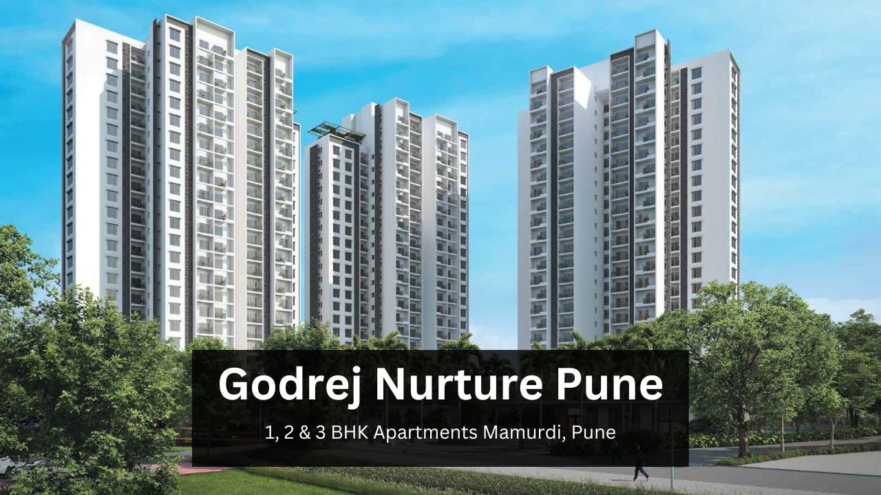  Godrej Nurture Pune: Affordable Housing Options in Pune