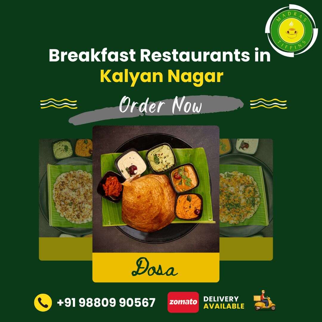  Breakfast Restaurants in Kalyan Nagar