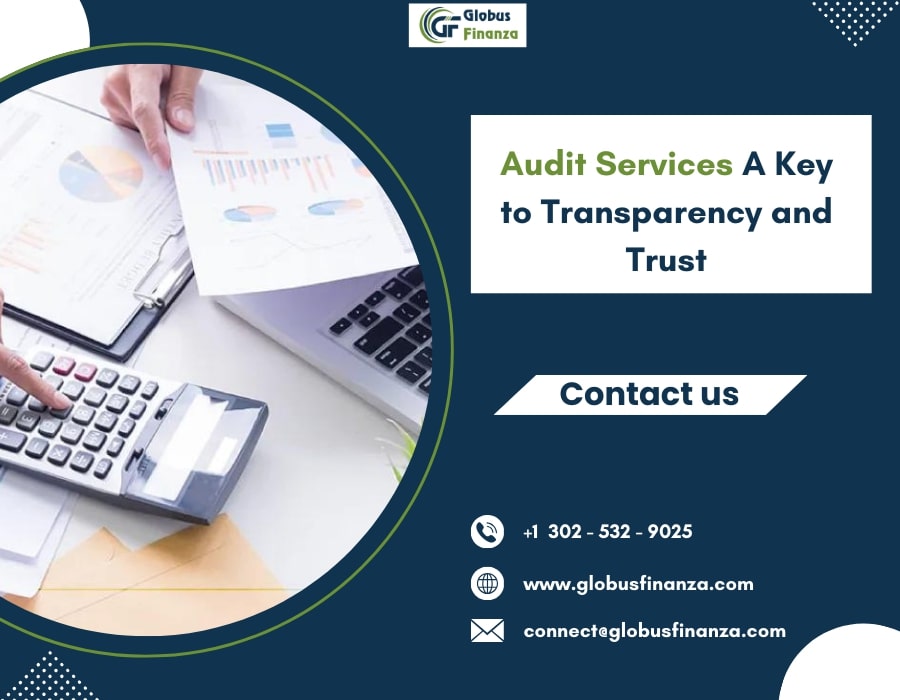  Audit Services A Key to Transparency and Trust