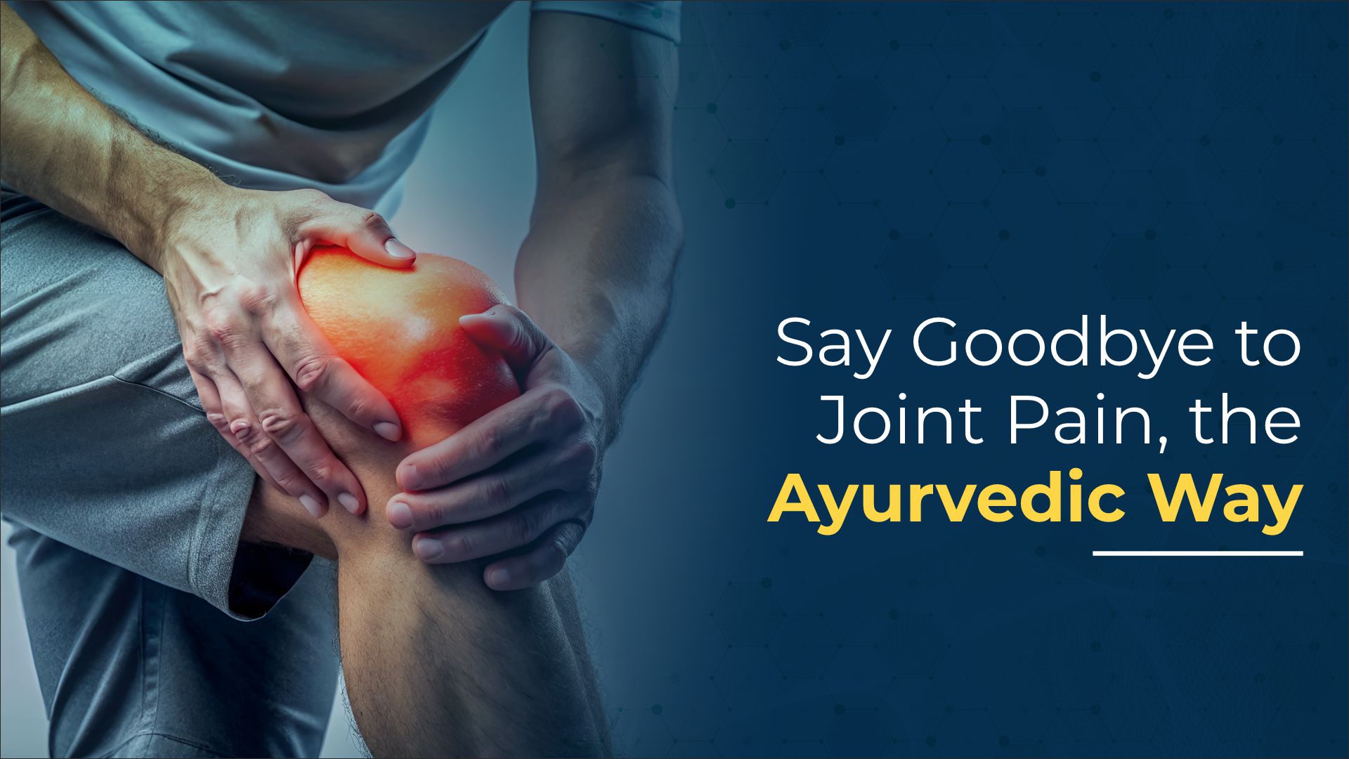  Joint Pain Ke Ayurvedic Solution: Natural Healing with Trayi Ayurveda