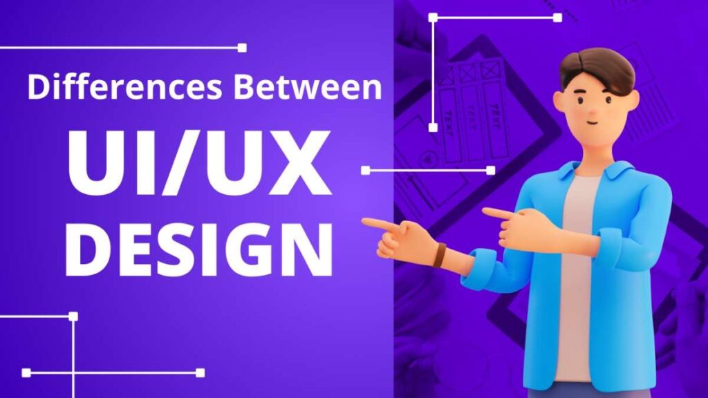  UI vs. UX Design: What’s the Difference?