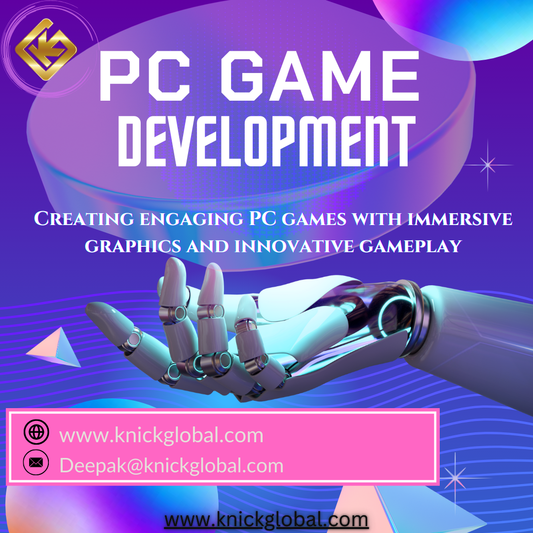  The Future of PC Game Development Company | Knickglobal