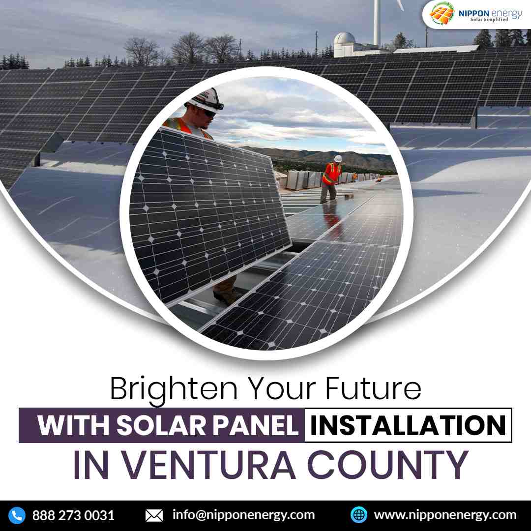  Brighten Your Future with Solar Panel Installation in Ventura County