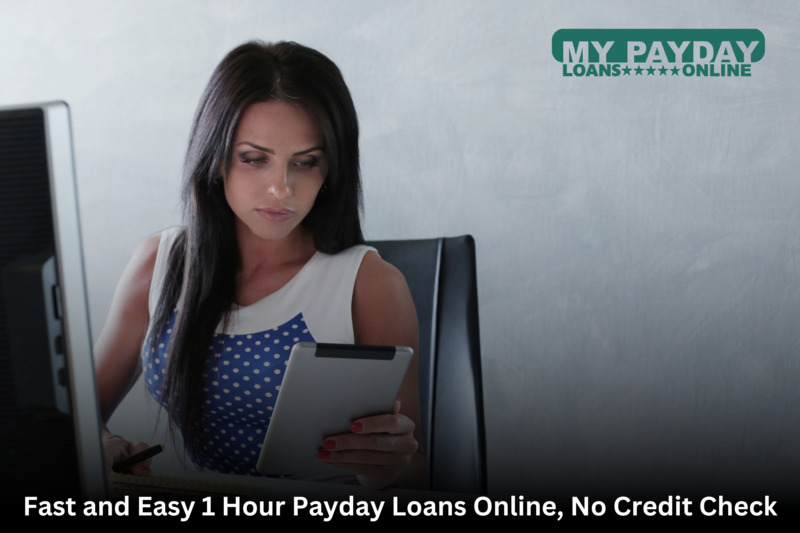  1 Hour Payday Loans Online No Credit Check – Instant Approval