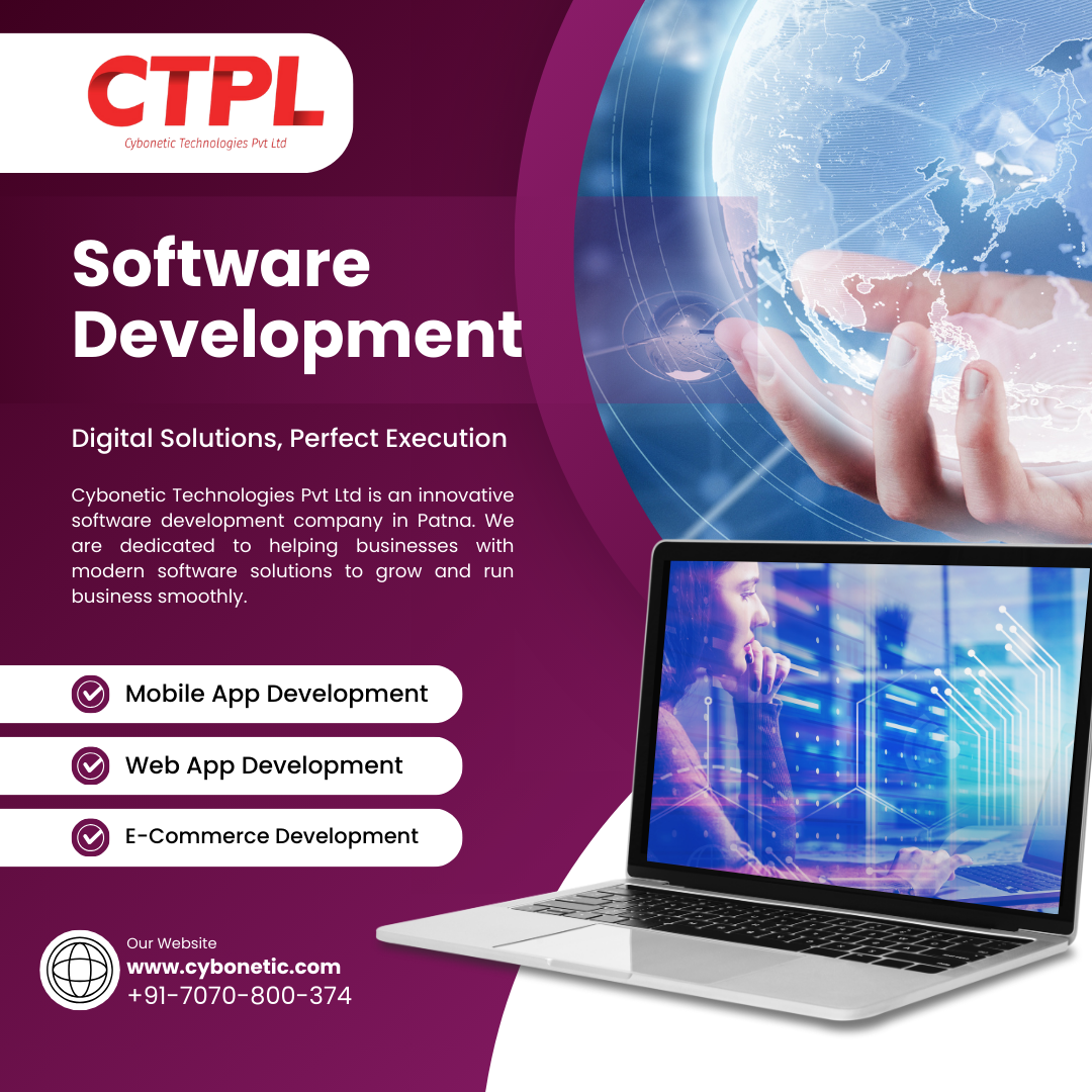  Software Development Company in Patna - Cybonetic Technologies Pvt Ltd