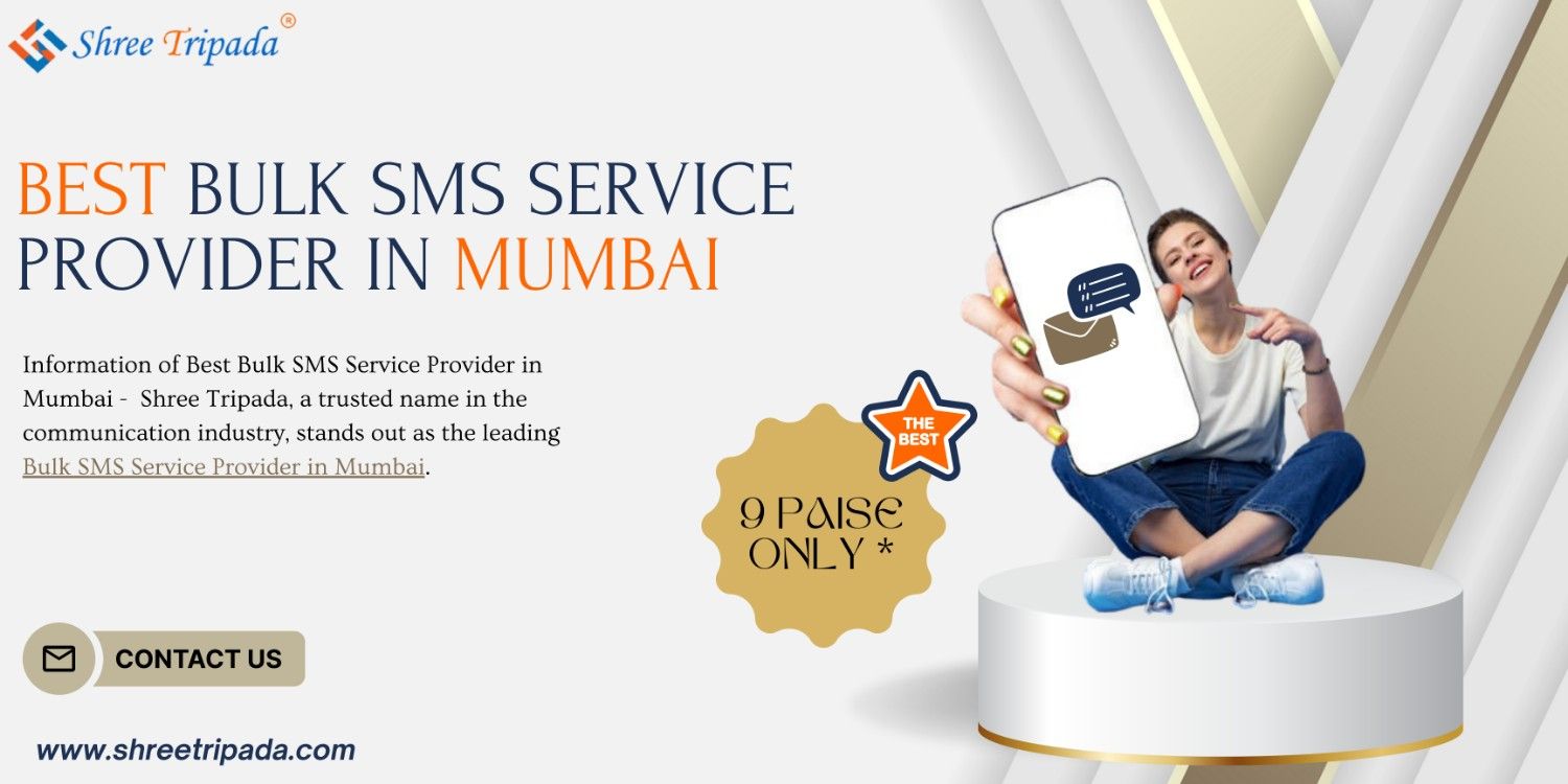  Information of Best Bulk SMS Service Provider in Mumbai - Shree Tripada