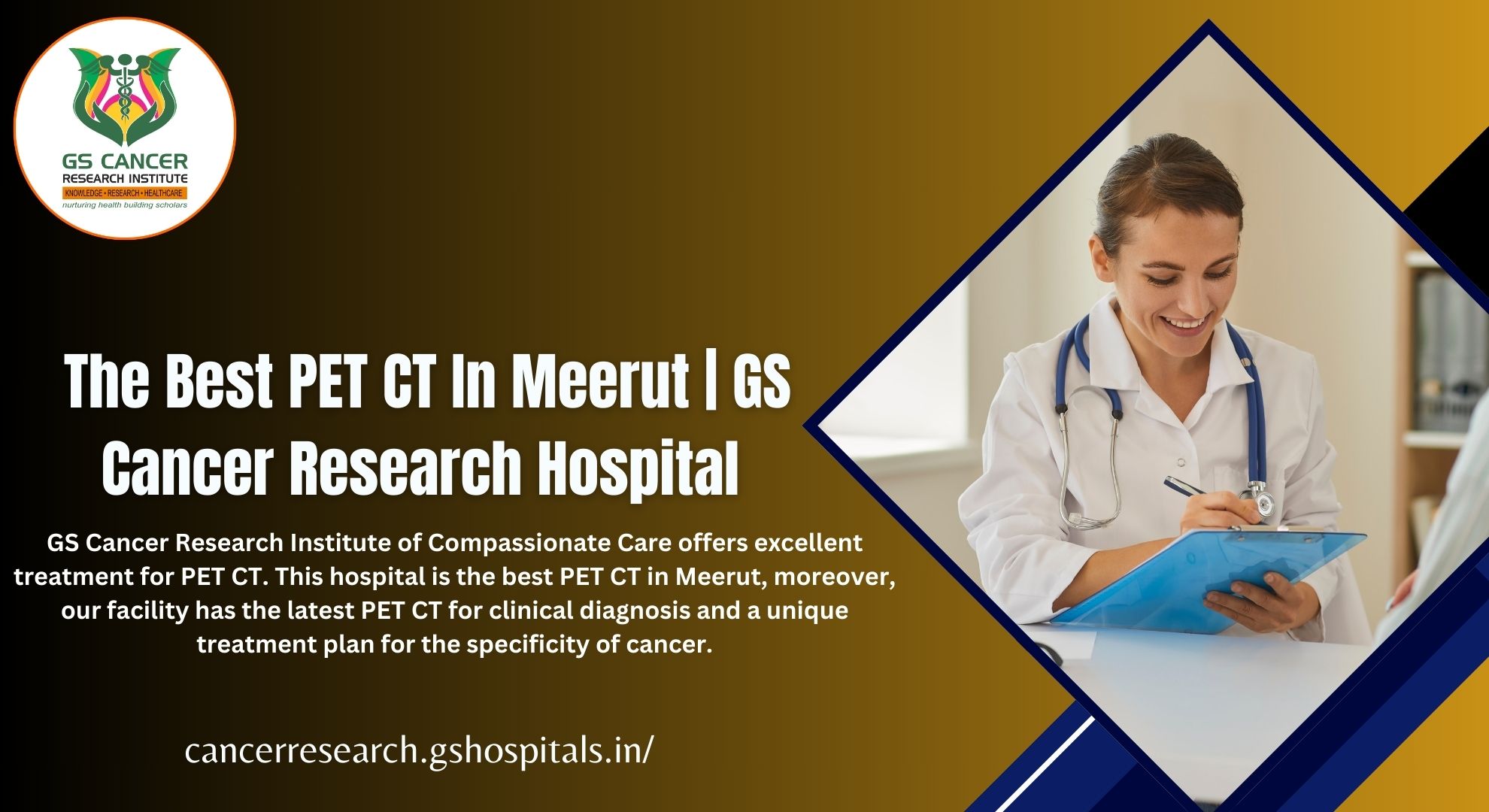  The Best PET CT In Meerut | GS Cancer Research Hospital