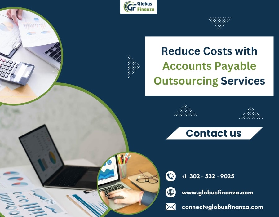  Reduce Costs with Accounts Payable Outsourcing Services