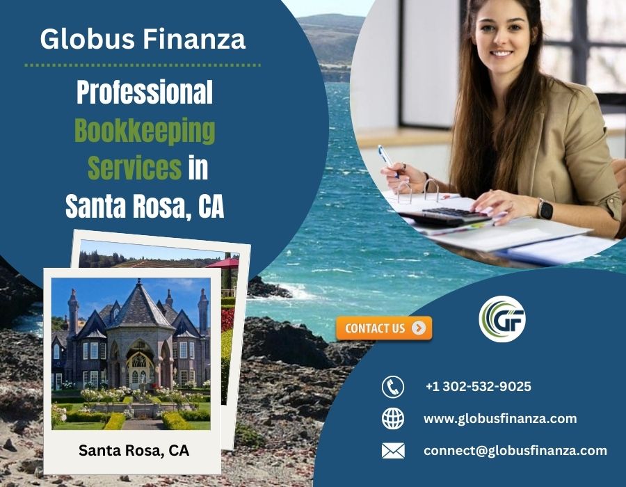  Santa Rosa, CA’s Reliable Outsource Bookkeeping Service