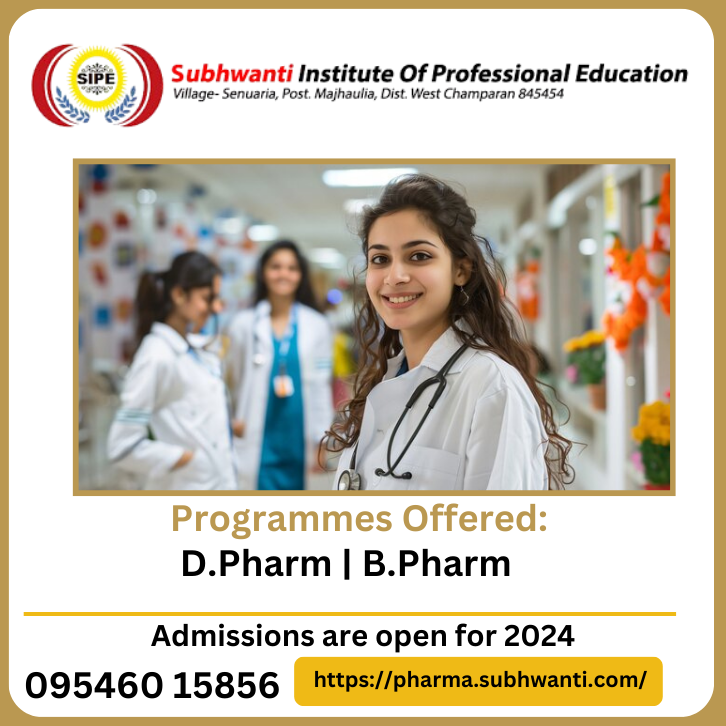  Best D.pharm college in Bihar-subhwanti pharmacy college