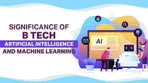  Enroll in BTech AI and Machine Learning for Future Technologies