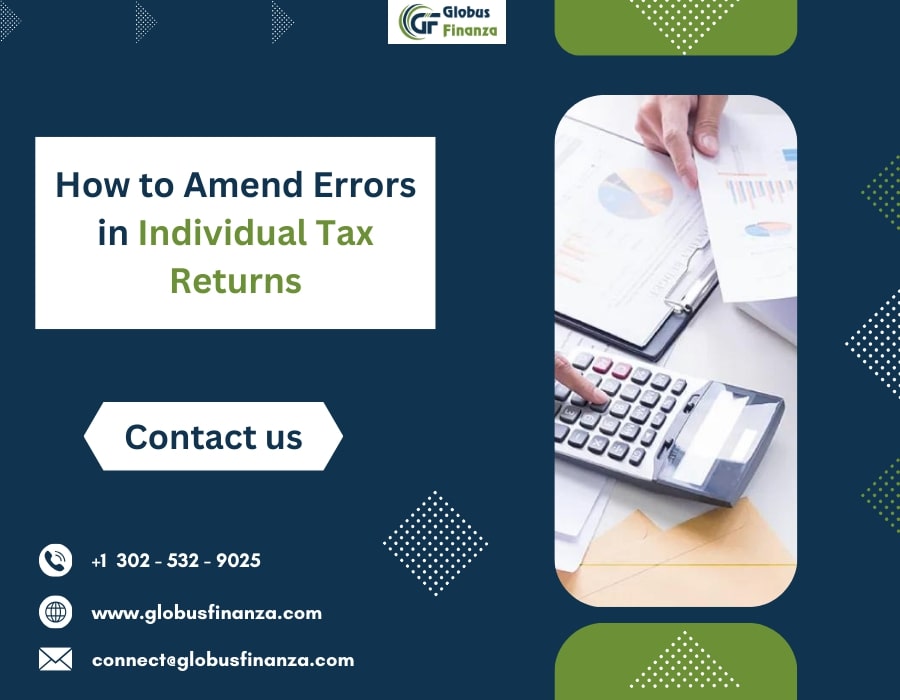  How to Amend Errors in Individual Tax Returns