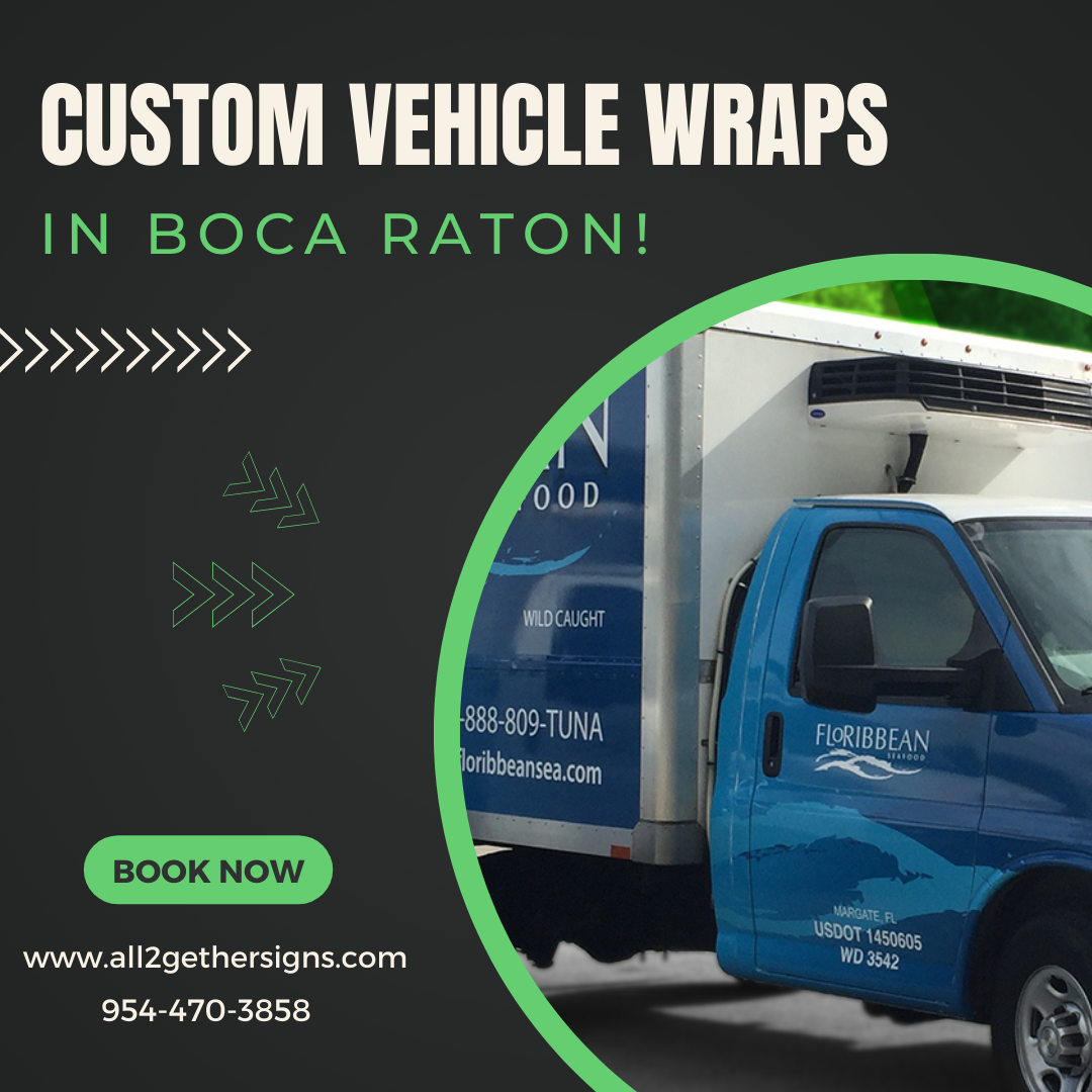  Stand Out with Custom Vehicle Wraps in Boca Raton!