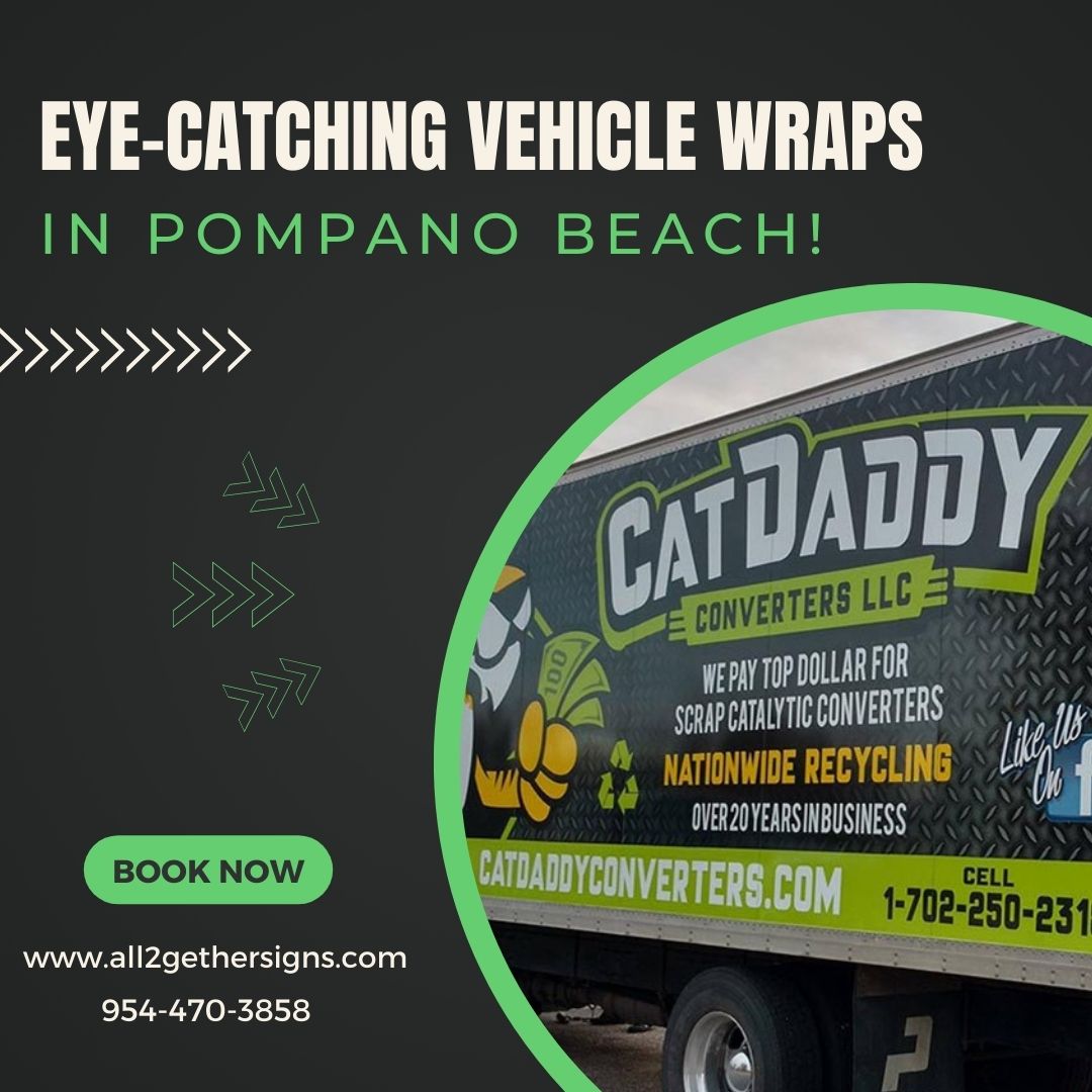  Eye-Catching Vehicle Wraps in Pompano Beach!