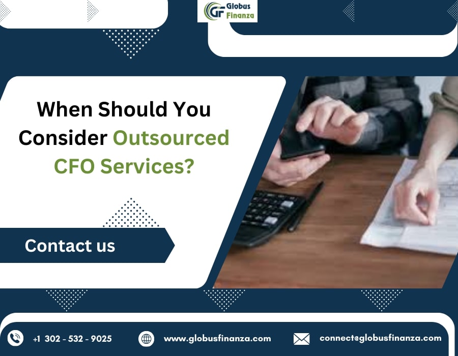  When Should You Consider Outsourced CFO Services?