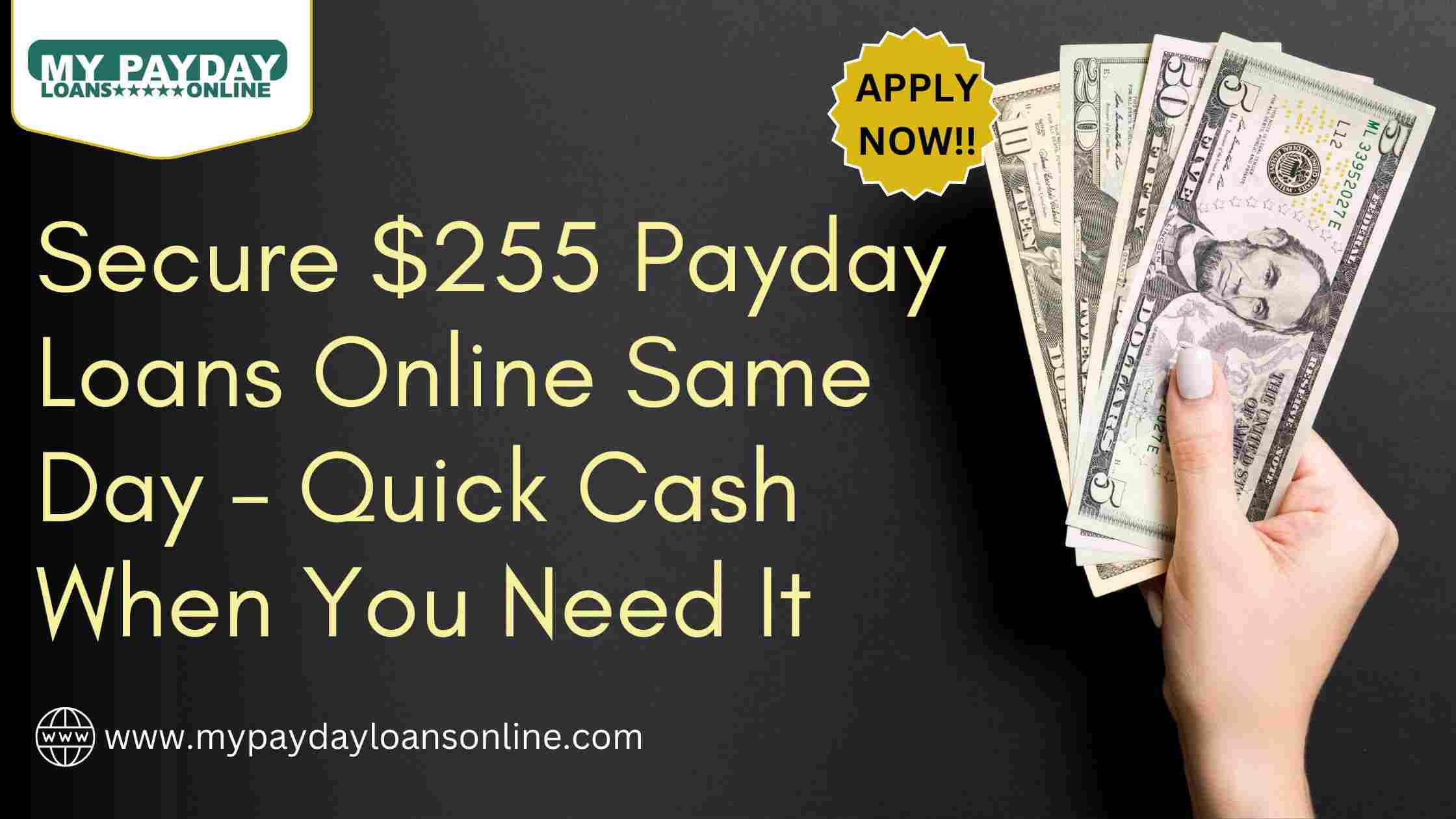  Get Fast $255 Payday Loans Online Same Day with Easy Application