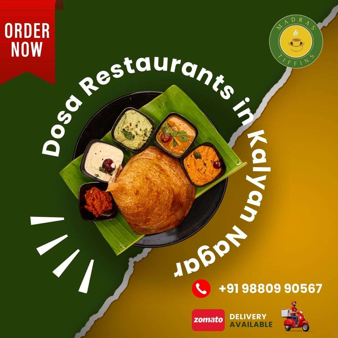  Dosa Restaurants in Kalyan Nagar