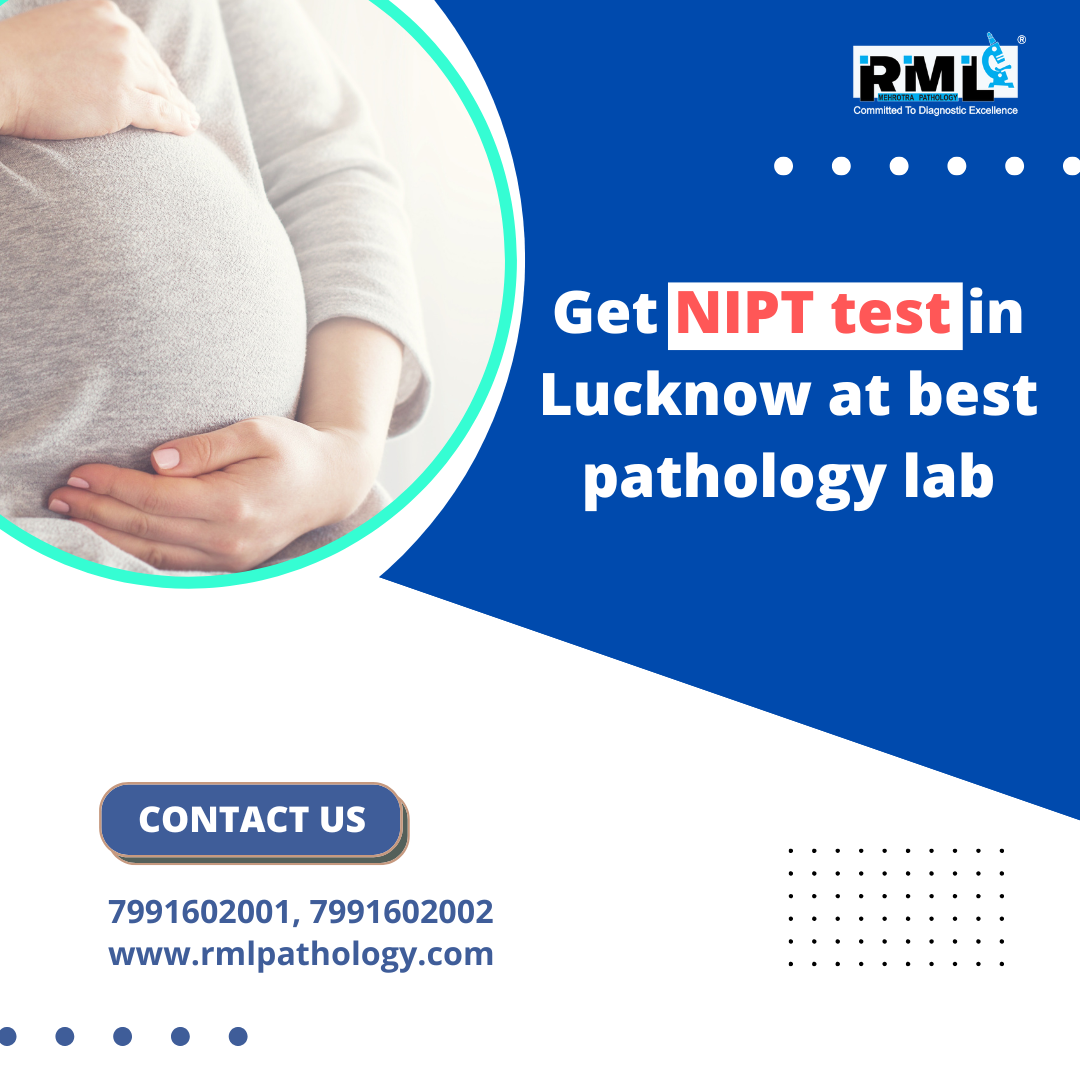  Get Non-invasive prenatal screening test (NIPT) test in Lucknow