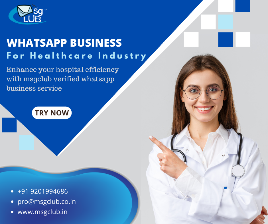  WhatsApp Business API importance in Healthcare