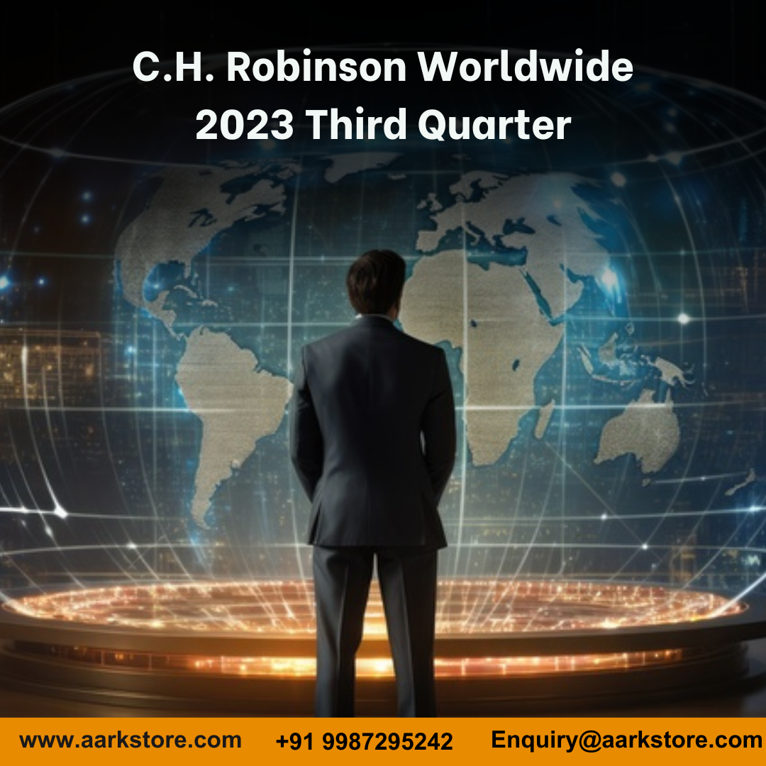  C.H. Robinson Worldwide 2023 Third Quarter Operating And Financial Review