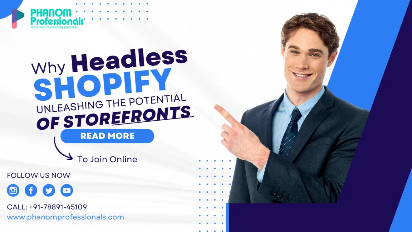  Why Headless Shopify Unleashing the Potential of Storefronts?