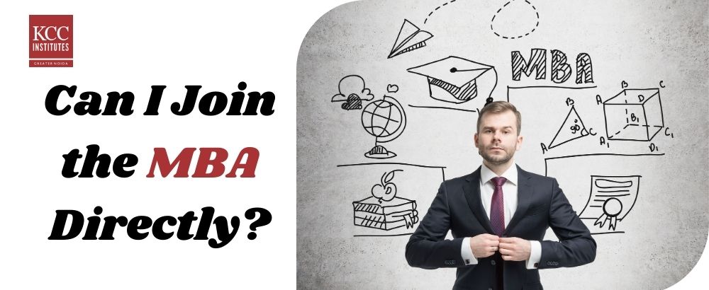  Can I Join the MBA directly?