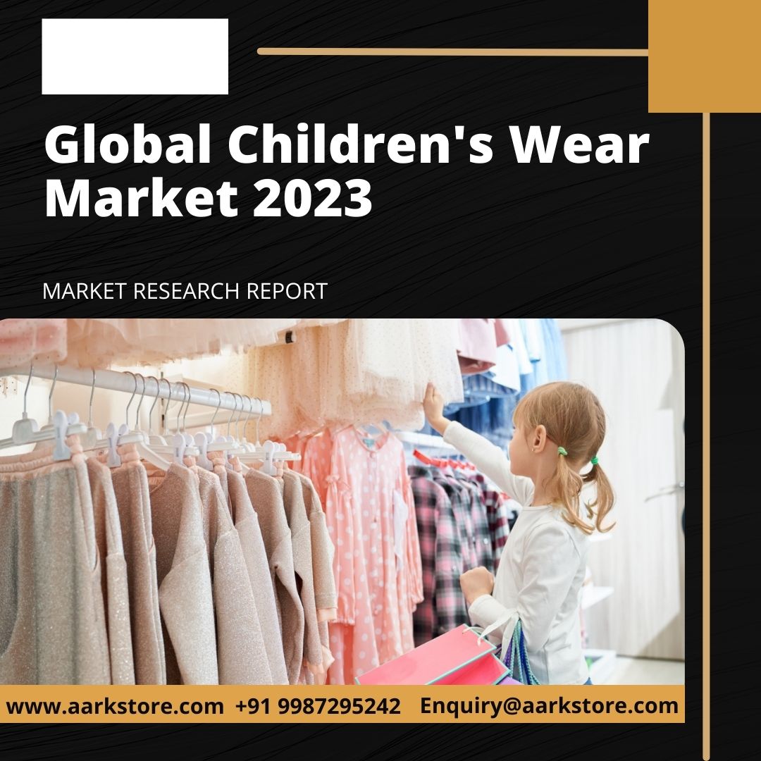  Global Children's Wear Market 2023